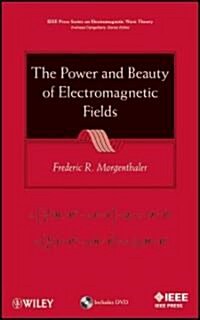 The Power and Beauty of Electromagnetic Fields (Hardcover)