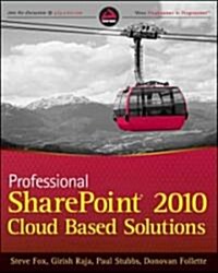 Professional Sharepoint 2010 Cloud-Based Solutions (Paperback)