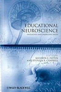 Educational Neuroscience: Initiatives and Emerging Issues (Paperback)