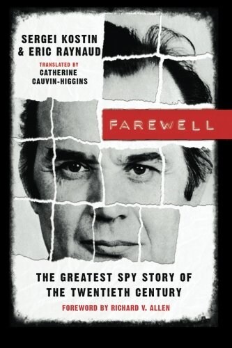 Farewell: The Greatest Spy Story of the Twentieth Century (Paperback)