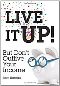 Live It Up! (Paperback)