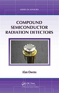 Compound Semiconductor Radiation Detectors (Hardcover)