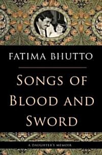 Songs of Blood and Sword: A Daughters Memoir (Paperback)