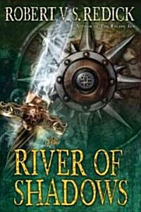 The River of Shadows (Paperback)