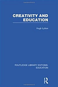 Creativity and Education (Hardcover, 1st)