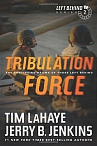 Tribulation Force: The Continuing Drama of Those Left Behind (Paperback)