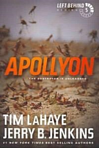 Apollyon: The Destroyer Is Unleashed (Paperback)