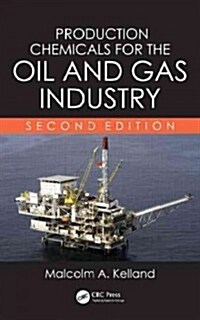 Production Chemicals for the Oil and Gas Industry (Hardcover, 2)