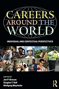 Careers Around the World : Individual and Contextual Perspectives (Paperback)