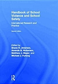 Handbook of School Violence and School Safety : International Research and Practice (Hardcover, 2 ed)