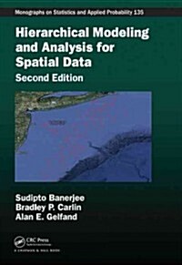 Hierarchical Modeling and Analysis for Spatial Data (Hardcover, 2)