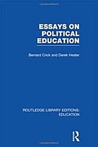 Essays on Political Education (Hardcover, 1st)