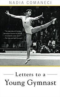 Letters to a Young Gymnast (Paperback, Reprint)