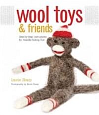 Wool Toys & Friends (Paperback)