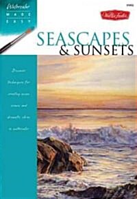 Seascapes & Sunsets: Discover Techniques for Creating Ocean Scenes and Dramatic Skies in Watercolor (Paperback)