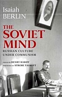 The Soviet Mind: Russian Culture Under Communism (Paperback)