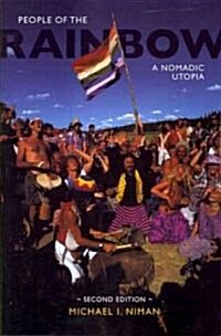 People of the Rainbow: A Nomadic Utopia (Paperback, 2)