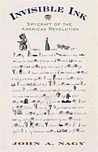 Invisible Ink: Spycraft of the American Revolution (Paperback)