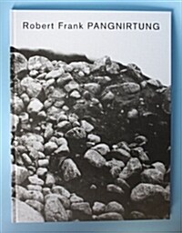 Robert Frank: Pangnirtung (Hardcover)