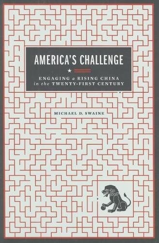 Americas Challenge: Engaging a Rising China in the Twenty-First Century (Paperback)