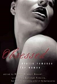 Obsessed: Erotic Romance for Women (Paperback)