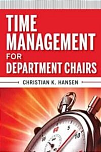 Time Management for Department Chairs (Paperback)