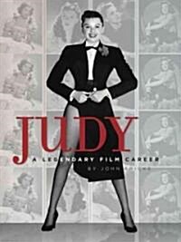 Judy: A Legendary Film Career (Hardcover)
