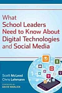 What School Leaders Need to Know about Digital Technologies and Social Media (Hardcover)