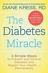 The Diabetes Miracle (Hardcover)