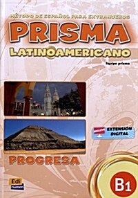 Prisma Latinoamericano B1 Libro del Alumno + Eleteca (Paperback)