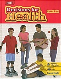 [중고] Decisions for Health: Student Edition Level Red 2009 (Hardcover)