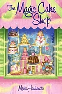 The Magic Cake Shop (Hardcover)