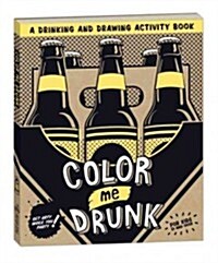 Color Me Drunk (Paperback, ACT)