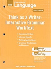 Elements of Language: Think as a Writer Interactive Writing Worktext Grade 7 (Paperback, Workbook)