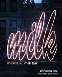 Momofuku Milk Bar: A Cookbook (Hardcover)