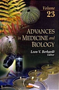 Advances in Medicine & Biologyv. 23 (Hardcover, UK)