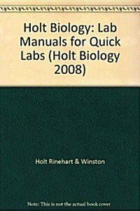 Holt Biology: Lab Manuals for Quick Labs (Paperback, Student)