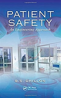 Patient Safety: An Engineering Approach (Hardcover)