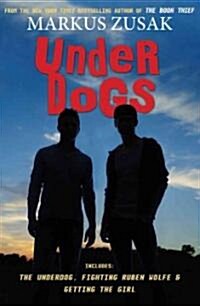 Underdogs (Hardcover, Combined)