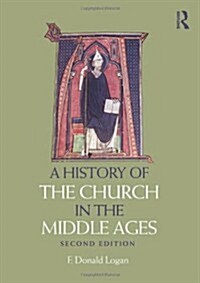 A History of the Church in the Middle Ages (Paperback, 2 ed)