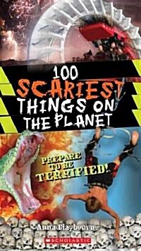 100 Scariest Things on the Planet (Paperback)