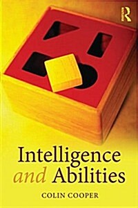 Intelligence and Human Abilities : Structure, Origins and Applications (Paperback)