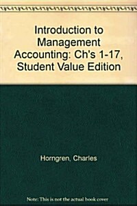 Introduction to Management Accounting (Loose Leaf, 15th)