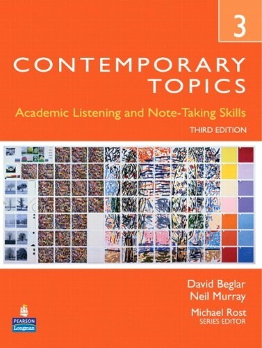 Contemporary Topics 3: Academic Listening and Note-Taking Skills [With CD (Audio)] (Paperback, 3)