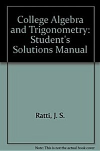 College Algebra and Trigonometry (Paperback, Student, Solution Manual)