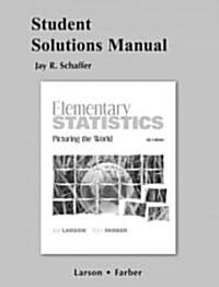 Student Solutions Manual for Elementary Statistics: Picturing the World (Paperback, 5, Revised)