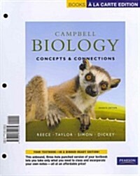 Campbell Biology: Concepts & Connections [With Access Code] (Loose Leaf, 7)