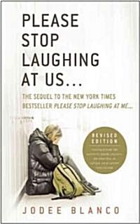 Please Stop Laughing at Us... (Paperback, Revised)