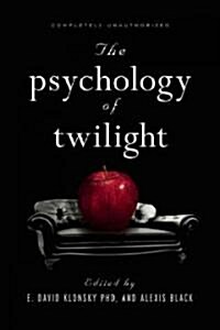 The Psychology of Twilight (Paperback)