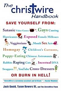 The Christwire Handbook: Staying Saved in a Wicked World (Paperback)